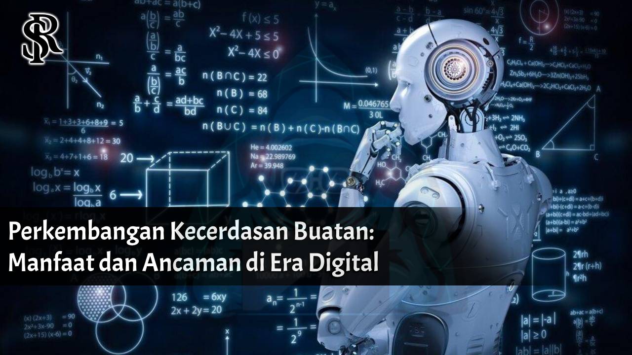 Perkembangan Kecerdasan Buatan: Manfaat dan Ancaman di Era Digital post thumbnail image