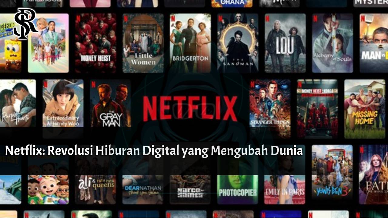 Netflix: Revolusi Hiburan Digital yang Mengubah Dunia post thumbnail image